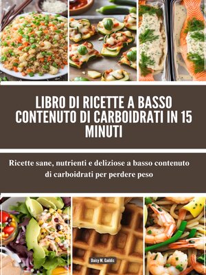 cover image of Libro di ricette a basso contenuto di carboidrati in 15 minuti